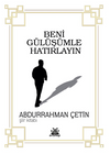 Beni G&uuml;l&uuml;ş&uuml;mle Hatırlayın