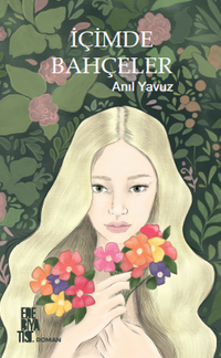 İçimde Bahçeler