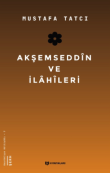 Akşemseddin ve İlahileri