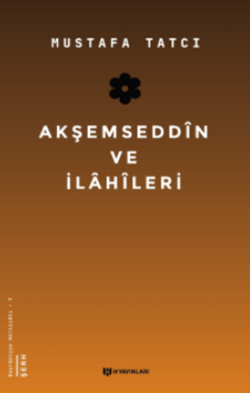 Akşemseddin ve İlahileri