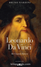 Leonardo Da Vinci / Bir Ustanın Portresi