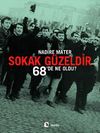 Sokak G&uuml;zeldir & 68'de Ne Oldu?