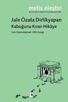 Kabuğunu Kıran Hikaye