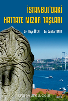 İstanbul’daki Hattate Mezar Taşları