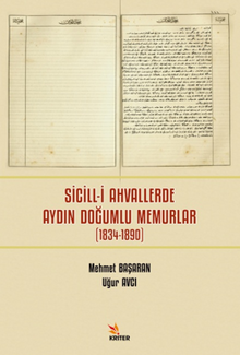 Sicill-i Ahvallerde Aydın Doğumlu Memurlar (1834-1890)