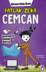 Patlak Zeka Cemcan / İnternette Başım Dertte