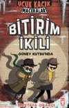 Bitirim İkili G&uuml;ney Kutbunda / U&ccedil;uk Ka&ccedil;ık Maceralar