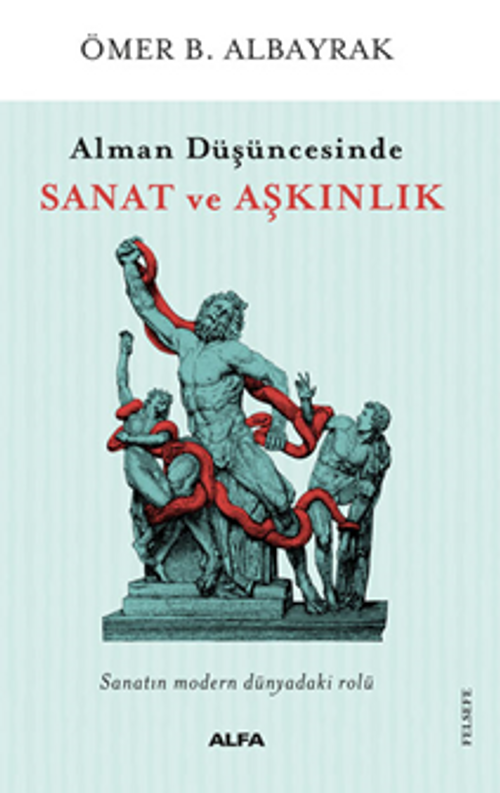Alman Düşüncesinde  Sanat Ve Aşkınlık