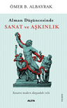 Alman Düşüncesinde  Sanat Ve Aşkınlık