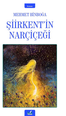 Şiirkent’in Narçiçeği