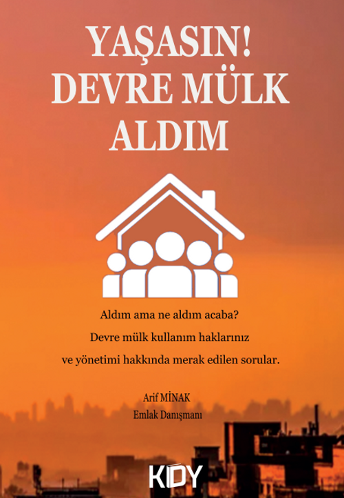 Yaşasın ! Devre Mülk Aldım