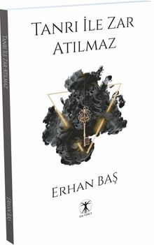 Tanrı ile zar atılmaz