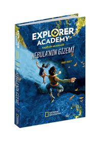 Explorer Academy Kaşifler Akademisi Nebula’nın Gizemi (1. Kitap)
