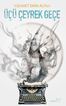 Üçü Çeyrek Geçe