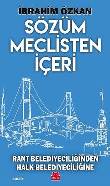 Sözüm Meclisten İçeri