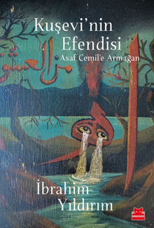 Kuşevi’nin Efendisi