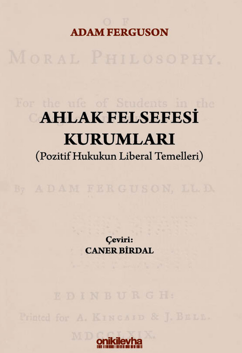 Ahlak Felsefesi Kurumları (Pozitif Hukukun Liberal Temelleri)