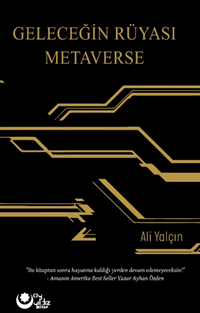 Geleceğın Rüyası Metaverse