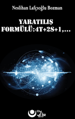 Yaratılış Formülü : 4t+ 2s+1