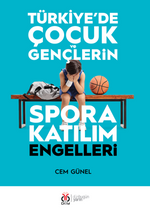 Türkiye'de Çocuk ve Gençlerin Spora Katılım Engelleri