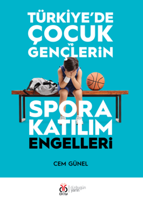 Türkiye'de Çocuk ve Gençlerin Spora Katılım Engelleri