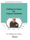 Tolstoy’un İnsan ve Yaşam Felsefesi