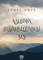 Kalbimin Derinliklerindeki Ses