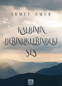 Kalbimin Derinliklerindeki Ses