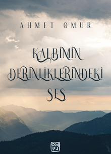 Kalbimin Derinliklerindeki Ses