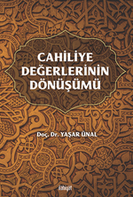 Cahiliye Değerlerinin Dönüşümü