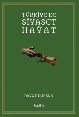 Türkiye'de Siyaset Ve Hayat