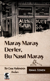 Maraş Maraş Derler, Bu Nasıl Maraş