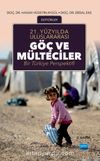 21.Yüzyılda Uluslararası Göç ve Mülteciler: Bir Türkiye Perspektifi