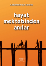Hayat Mektebindan Anılar