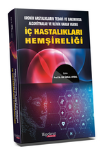 Kronik Hastalıkların Tedavi ve Bakımında Algoritmalar ve Klinik Karar Verme İç Hastalıkları Hemşireliği