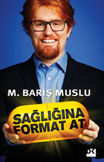 Sağlığına Format At