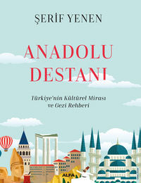 Anadolu  Destanı (Karton Kapak)