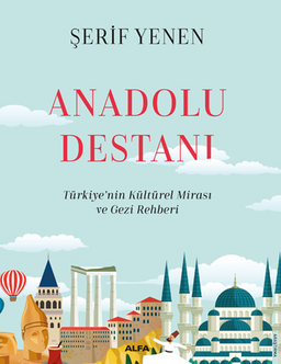 Anadolu  Destanı (Ciltli)