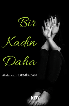 Bir Kadın Daha