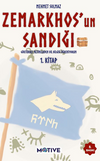 Zemarkhos&rsquo;un Sandığı 1.Kitap