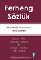 Ferheng - Kürtçe Sözlük (Kurdi- Tirki & Türkçe - Kürtçe)