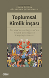Toplumsal Kimlik İnşası (T&uuml;rkiye'de ve Dağıstan'da Mevlid Geleneğinin Karşılaştırılması)