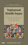 Toplumsal Kimlik İnşası (Türkiye'de ve Dağıstan'da Mevlid Geleneğinin Karşılaştırılması)