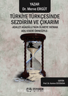 Türkiye Türkçesinde Sezdirim ve Çıkarım -Adalet Ağaoğlu’nun Ölmeye Yatmak Adlı Eseri Örneğiyle