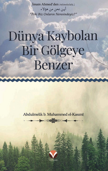 Dünya Kaybolan Bir Gölgeye Benzer