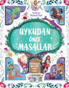 Uykudan &Ouml;nce Masallar &ndash; Birbirinden G&uuml;zel 10 Sihirli Masal