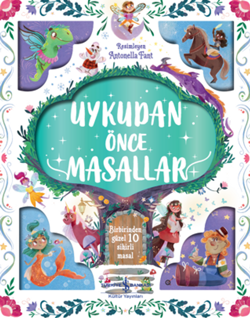 Uykudan Önce Masallar – Birbirinden Güzel 10 Sihirli Masal