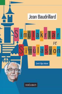 Simülakrlar ve Simülasyon