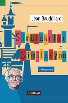 Simülakrlar ve Simülasyon