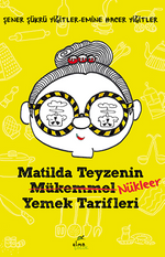 Matilda Teyzenin Nükleer Yemek Tarifleri
